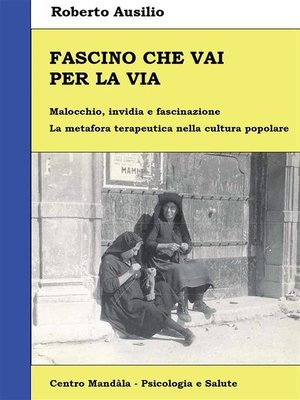 cover image of Fascino che vai per la via